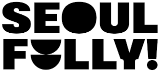 SEOUL FULLY!