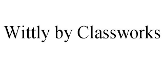 WITTLY BY CLASSWORKS