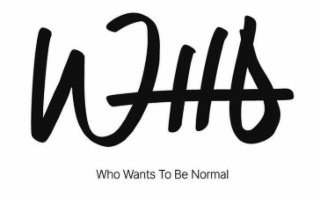 WHO WHO WANTS TO BE NORMAL