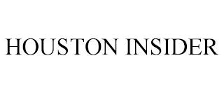 HOUSTON INSIDER