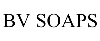 BV SOAPS