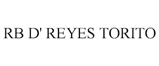 RB D' REYES TORITO