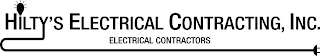 HILTY'S ELECTRICAL CONTRACTING, INC. ELECTRICAL CONTRACTORS