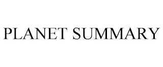 PLANET SUMMARY