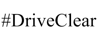 #DRIVECLEAR