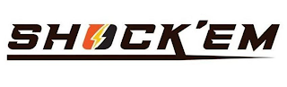 SHOCK'EM