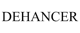 DEHANCER