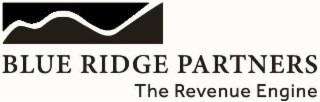 BLUE RIDGE PARTNERS THE REVENUE ENGINE