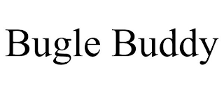 BUGLE BUDDY