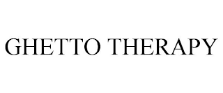 GHETTO THERAPY