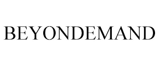 BEYONDEMAND