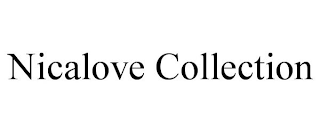 NICALOVE COLLECTION
