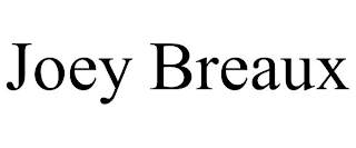 JOEY BREAUX