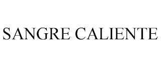 SANGRE CALIENTE