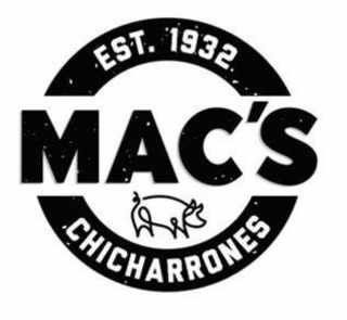 MAC'S EST. 1932 CHICHARRONES