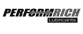 PERFORMRICH LUBRICANTS