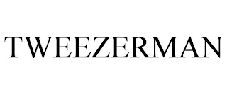 TWEEZERMAN