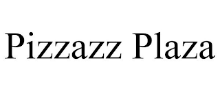 PIZZAZZ PLAZA