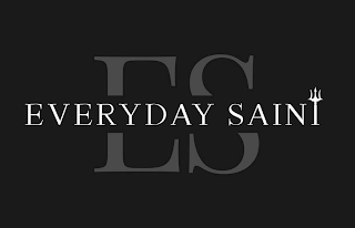 ES EVERYDAY SAINT