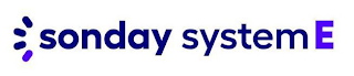 SONDAY SYSTEM E