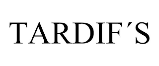 TARDIF´S