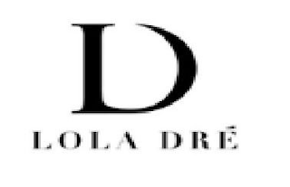 D LOLA DRÉ