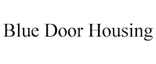 BLUE DOOR HOUSING