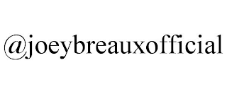 @JOEYBREAUXOFFICIAL