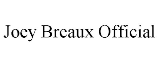 JOEY BREAUX OFFICIAL