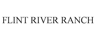 FLINT RIVER RANCH