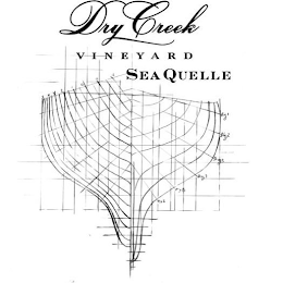 DRY CREEK VINEYARD SEA QUELLE