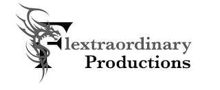 FLEXTRAORDINARY PRODUCTIONS