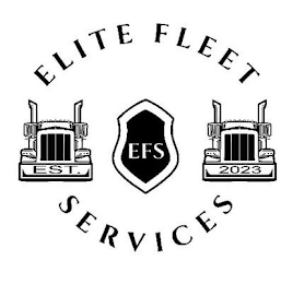 ELITE FLEET SERVICES EFS EST. 2023
