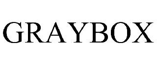 GRAYBOX