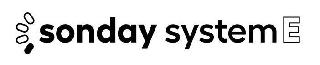 SONDAY SYSTEM E
