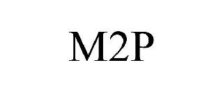 M2P