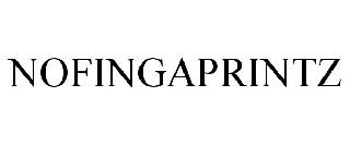 NOFINGAPRINTZ