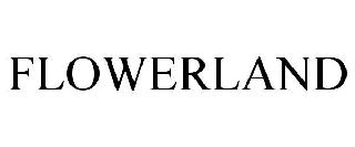 FLOWERLAND