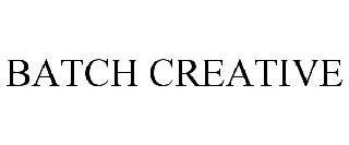 BATCH CREATIVE