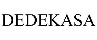 DEDEKASA