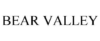 BEAR VALLEY
