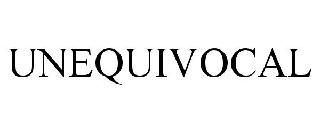 UNEQUIVOCAL