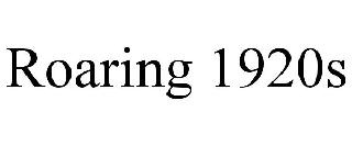 ROARING 1920S