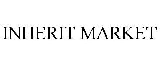 INHERIT MARKET