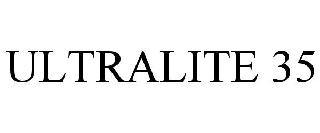 ULTRALITE 35