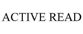 ACTIVE READ