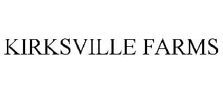KIRKSVILLE FARMS