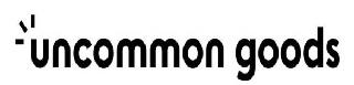 UNCOMMON GOODS
