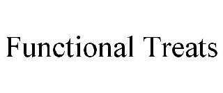 FUNCTIONAL TREATS