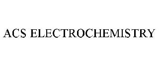 ACS ELECTROCHEMISTRY